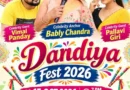 15 अक्टूबर को होगा भव्य ‘डांडिया फेस्ट 2026’, सेलिब्रिटी गेस्ट होंगे विमल पांडेय और पल्लवी गिरी