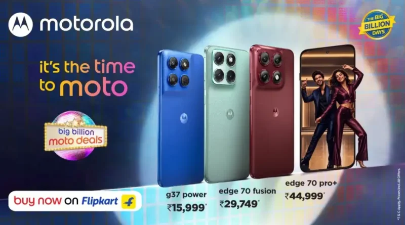 मोटोरोला की #BigBillionMotoDeals अब फ्लिपकार्ट बिग बिलियन डेज़ पर लाइव